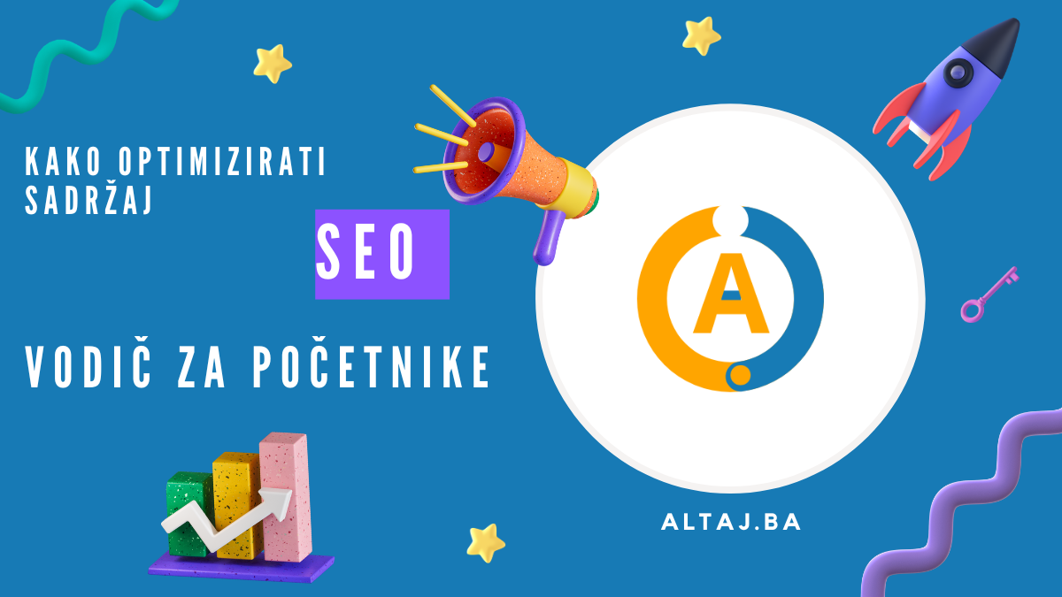 Kako optimizirati sadržaj za SEO | Vodič za početnike